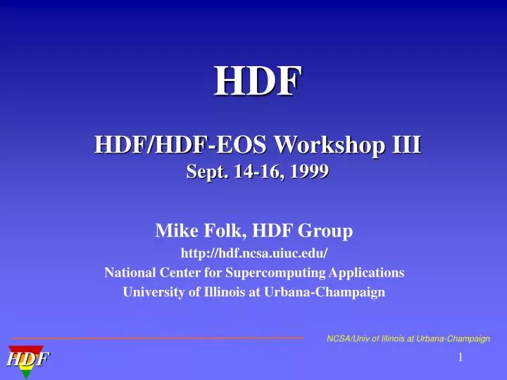 hdf hdf hdf eos workshop iii sept 14 16 1999