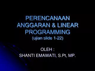 perencanaan anggaran linear programming ujian slide 1 22