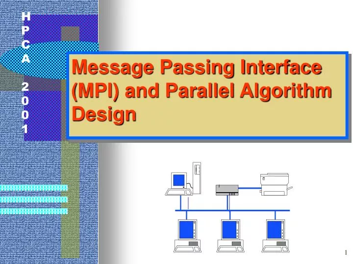 message passing interface mpi and parallel algorithm design