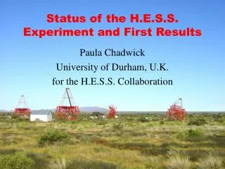 Status of the H.E.S.S. Experiment and First Results