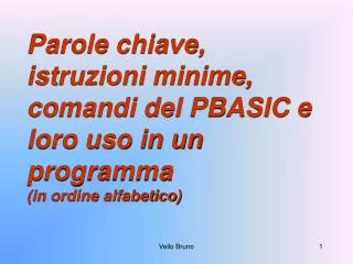 parole chiave istruzioni minime comandi del pbasic e loro uso in un programma in ordine alfabetico
