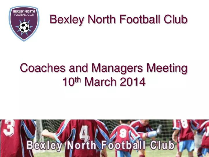 coaches and managers meeting 10 th march 2014