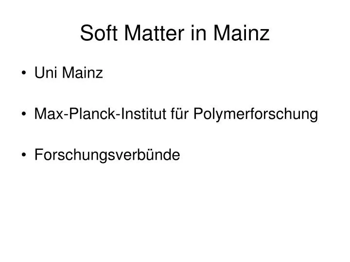soft matter in mainz