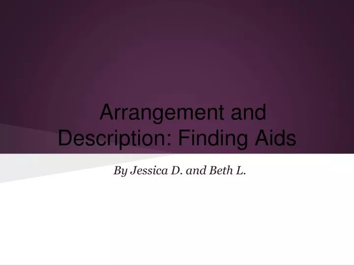 arrangement and description finding aids
