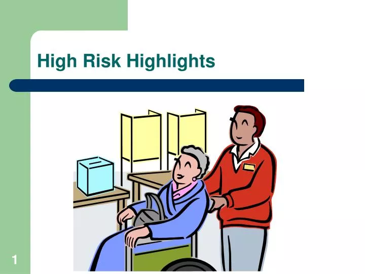 high risk highlights