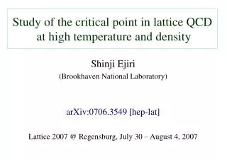 Study of the critical point in lattice QCD at high temperature and density