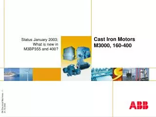Cast Iron Motors M3000, 160-400