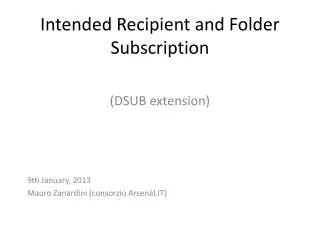Intended Recipient and Folder Subscription