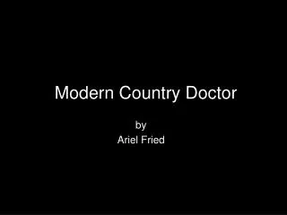 Modern Country Doctor