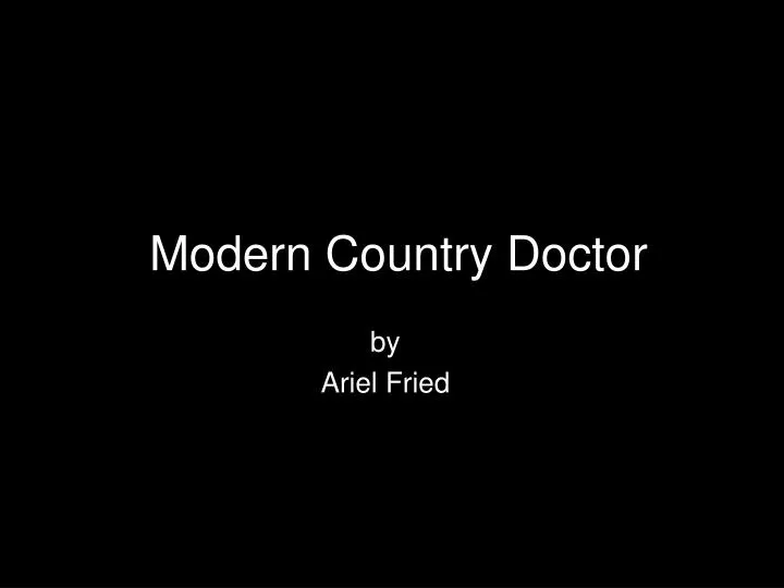 modern country doctor