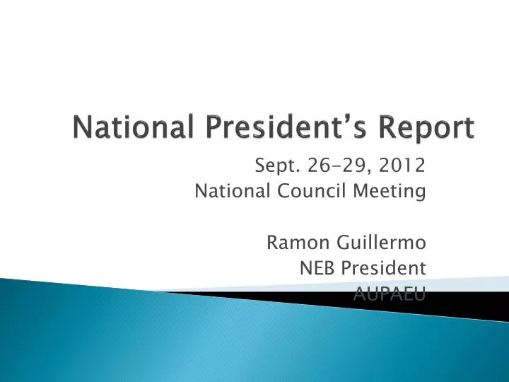 national president s report
