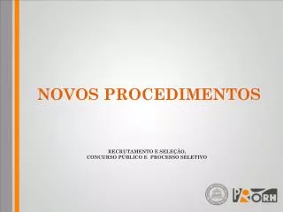 novos procedimentos recrutamento e sele o concurso p blico e processo seletivo