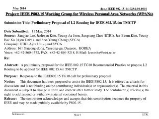 Project: IEEE P802.15 Working Group for Wireless Personal Area Networks (WPANs)