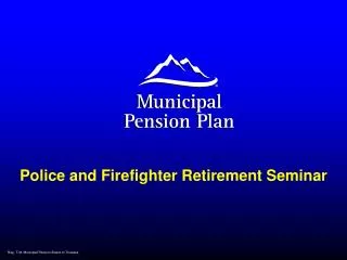 Police and Firefighter Retirement Seminar