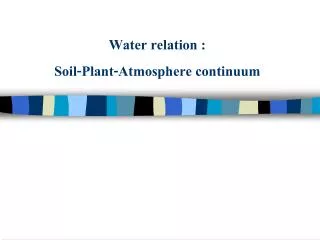 water relation soil plant atmosphere continuum
