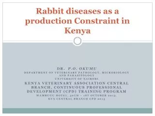 Rabbit diseases as a production Constraint in Kenya