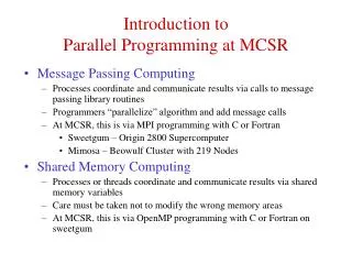 Introduction to Parallel Programming at MCSR