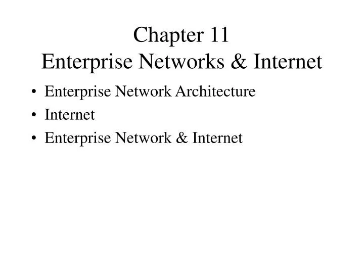 chapter 11 enterprise networks internet