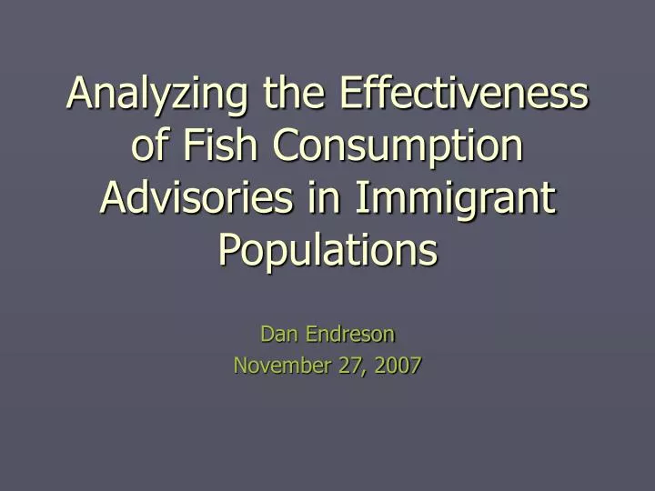analyzing the effectiveness of fish consumption advisories in immigrant populations