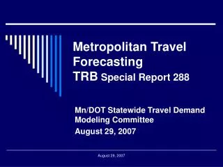 Metropolitan Travel Forecasting TRB Special Report 288