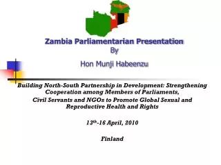 Zambia Parliamentarian Presentation By Hon Munji Habeenzu