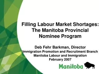 Filling Labour Market Shortages: The Manitoba Provincial Nominee Program