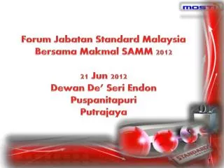 Forum Jabatan Standard Malaysia Bersama Makmal SAMM 2012 21 Jun 2012