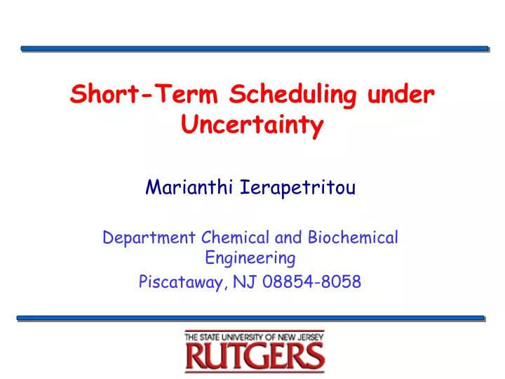 short term scheduling under uncertainty