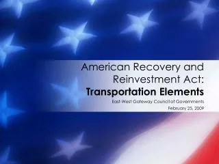 American Recovery and Reinvestment Act: Transportation Elements