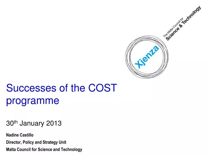 successes of the cost programme 30 th january 2013