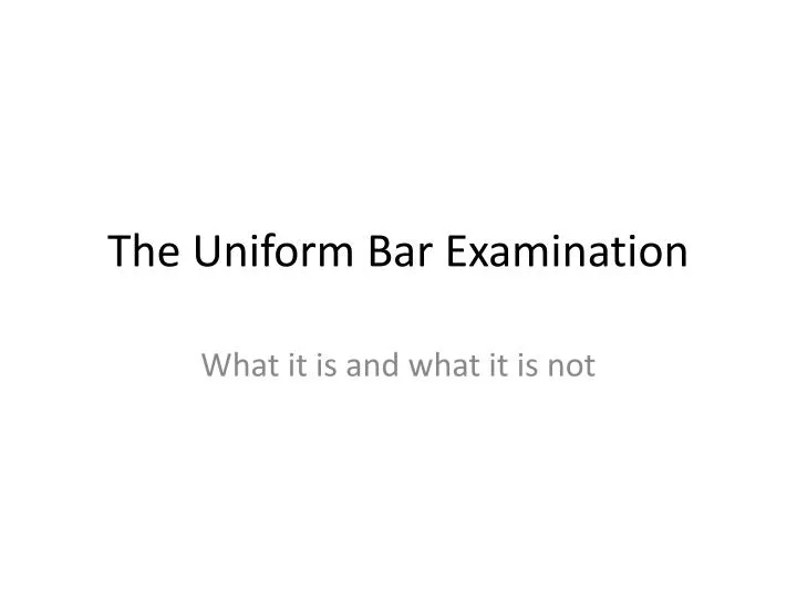 the uniform bar examination