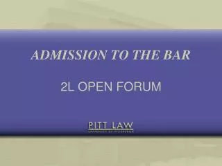 ADMISSION TO THE BAR