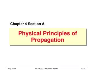 Physical Principles of Propagation
