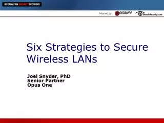 Six Strategies to Secure Wireless LANs