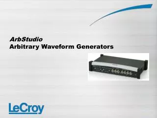 ArbStudio Arbitrary Waveform Generators