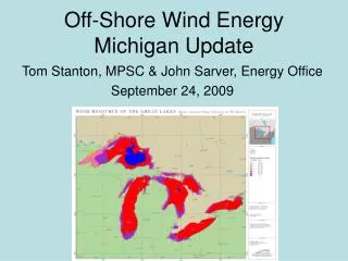 Off-Shore Wind Energy Michigan Update