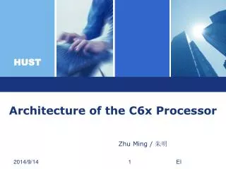 Architecture of the C6x Processor