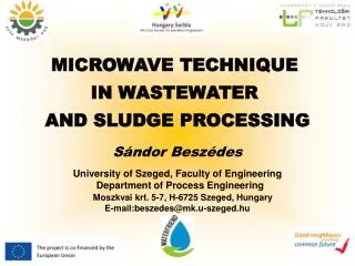 MICROWAVE TECHNIQUE IN WASTEWATER AND SLUDGE PROCESSING