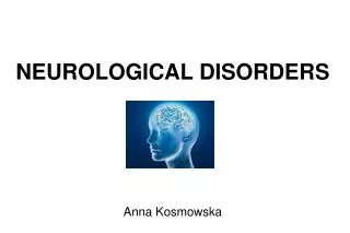 NEUROLOGICAL DISORDERS