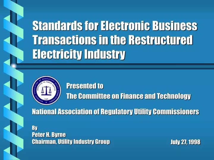 standards for electronic business transactions in the restructured electricity industry