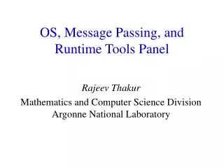 OS, Message Passing, and Runtime Tools Panel
