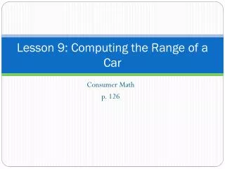 Lesson 9: Computing the Range of a Car