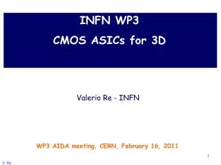 INFN WP3 CMOS ASICs for 3D