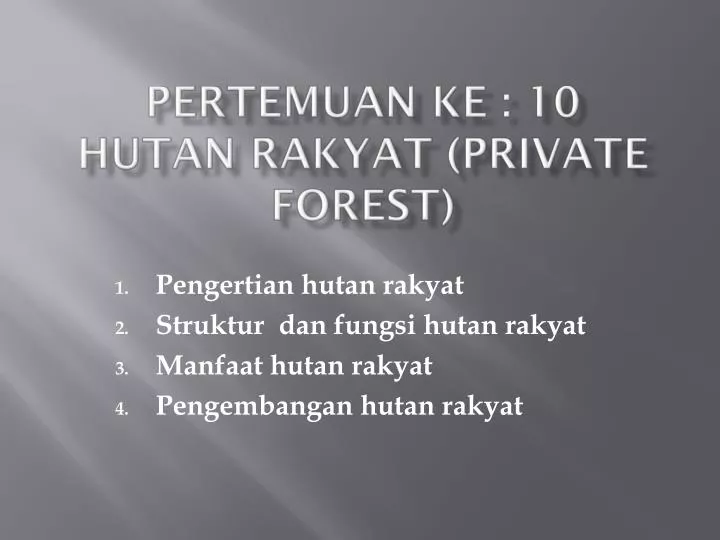 pertemuan ke 10 hutan rakyat private forest