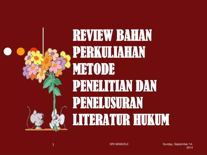 review bahan perkuliahan metode penelitian dan penelusuran literatur hukum
