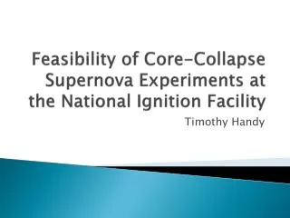 Feasibility of Core-Collapse Supernova Experiments at the National Ignition Facility
