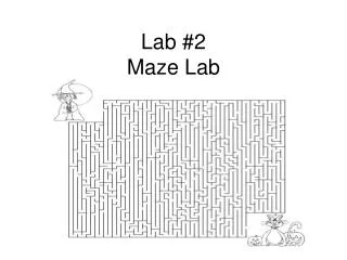 Lab #2 Maze Lab