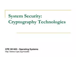 System Security: Cryptography Technologies