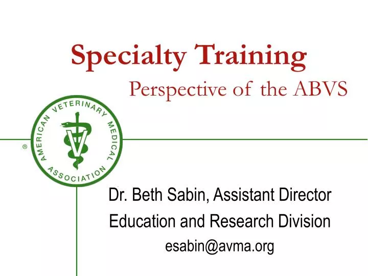 specialty training perspective of the abvs