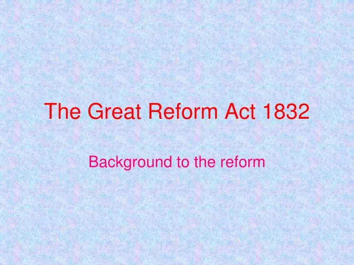 the great reform act 1832